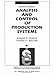 Analysis and Control of Production Systems -  Elsayed, Elsayed A., Paperback
