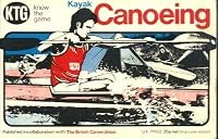 Kayak Canoeing 0715805053 Book Cover