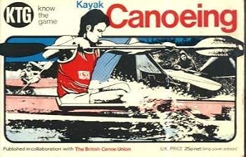 Paperback Kayak Canoeing (Know the Game) Book