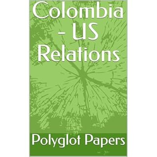 Colombia - US Relations Audiobook By Polyglot Papers cover art