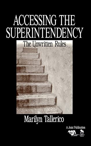 Accessing the Superintendency: The Unwritten Rules (1-off Series)