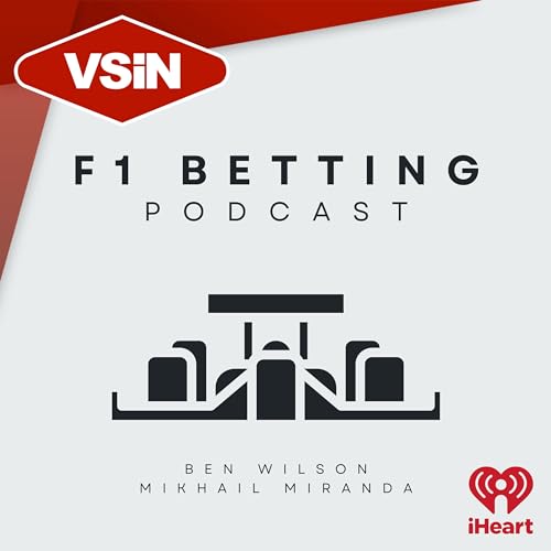 VSiN F1 Betting Podcast Podcast By VSiN cover art