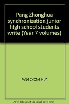 Paperback Pang Zhonghua synchronization junior high school students write (Year 7 volumes) Book