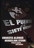 El Puerto De Los Siete Vicios