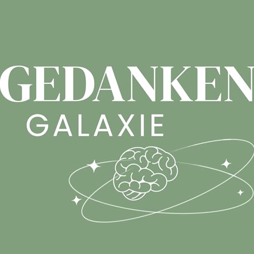 GEDANKENGALAXIE Podcast By Sarah Wolff | PIKOSCHIN cover art