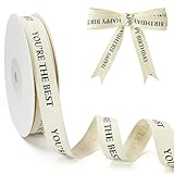 PQZKLDP Cotton Herringbone Ribbon - Natural Twill Tape for Custom Gift Wrapping & DIY Crafts-5/8 Inch x 15 Yards - You're The Best Printed Phrase