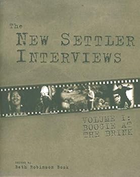 Paperback The New Settler Interviews: Boogie on the Brink Book