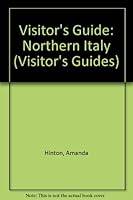 Visitor's Guide: Northern Italy (Visitor's Guides) 086190432X Book Cover