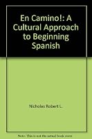 En camino!: A cultural approach to beginning Spanish 0673154114 Book Cover