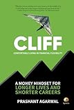 CLIFF: - Money Mindset for Longer Lives and Shorter Careers