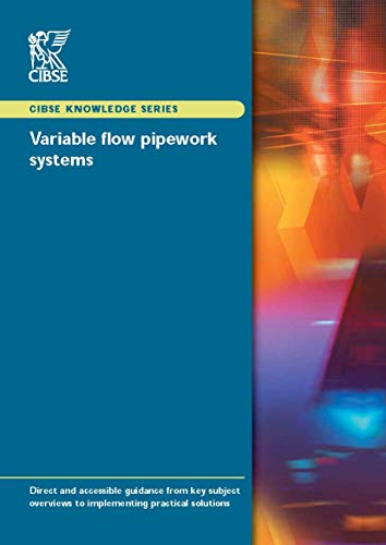 Variable Flow Pipework Systems (KS7 Variable Flow Pipework Systems) view 2