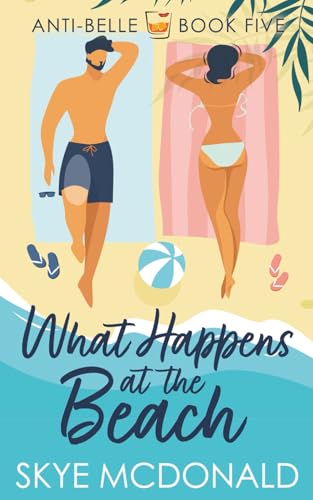 What Happens At the Beach: A hidden identity, second chance,