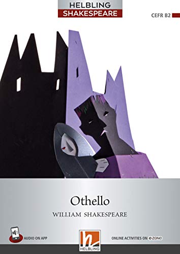  Othello. Level 7 (B1+). Helbling Shakespeare Series. Con e-zone. Con CD Audio. Con espansione online