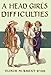 Produktbild A Head Girl's Difficulties (La Rochelle, Band 2)