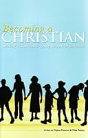 Becoming a Christian - Leading accountable young people to salvation 0892255560 Book Cover