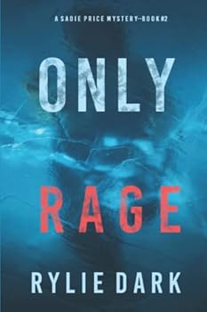 Paperback Only Rage (A Sadie Price FBI Suspense Thriller—Book 2) Book