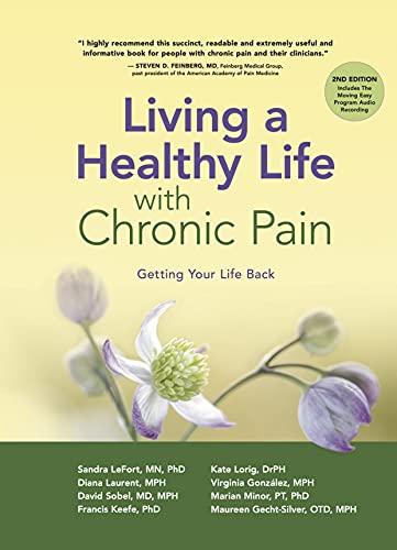 Living A Healthy Life With Chronic Pain: Getting Your Life Back #TOP29