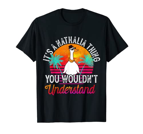 Photo de C'est un truc avec Nathalia que tu ne comprendrais pas. C'est drôle, Nathalia T-Shirt