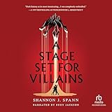A Stage Set for Villains