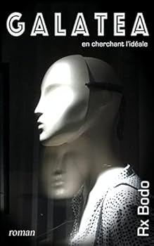 Paperback Galatea: en cherchant l'ideale [French] Book