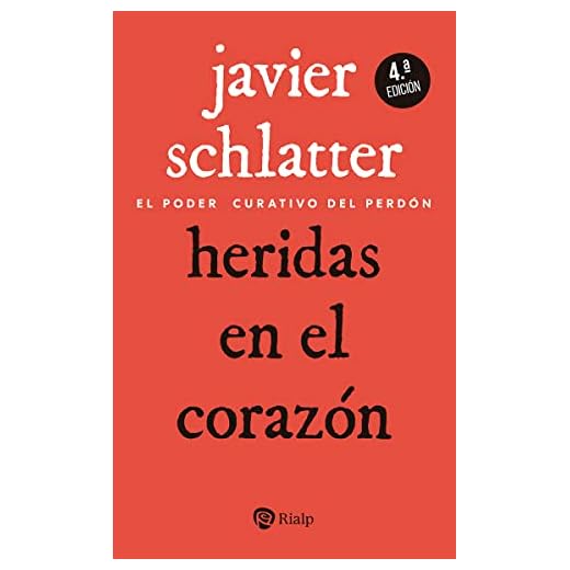 Heridas en el corazón: El poder curativo del perdón (Bolsillo)