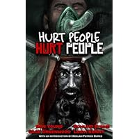Hurt People Hurt People