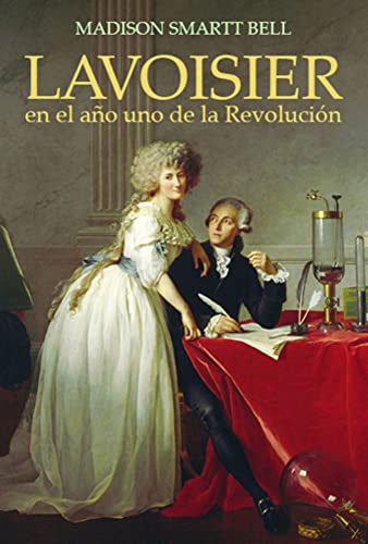 Lavoisier en el año uno de la Revolución: El nacimiento de una nueva ciencia en la era de las revolu