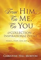 From Him, to Me, to You 149844783X Book Cover