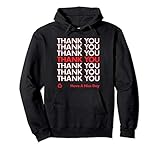Thank You Have A Nice Day shirt Grocery Bag hoodie