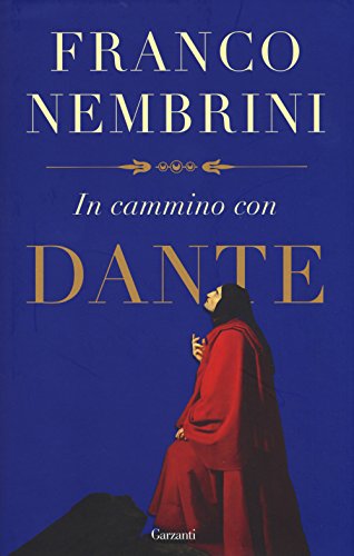 In cammino con Dante In cammino con Dante