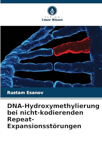 DNA-Hydroxymethylierung bei nicht-kodierenden Repeat-Expansionsstörungen (German Edition)
