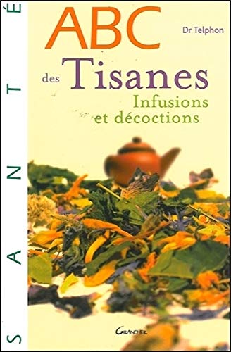 Télécharger ABC des tisanes Francais PDF