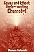 Cause and Effect: Understanding Chernobyl