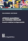 Approcci manageriali all’economia circolare. Strumenti e modelli per lo sviluppo sostenibile