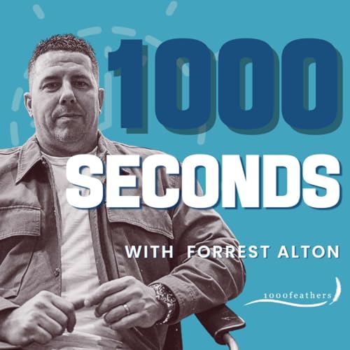 1000 Seconds with Forrest Alton Titelbild