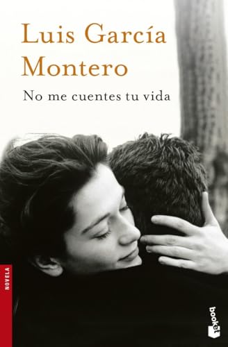 No me cuentes tu vida (Novela)