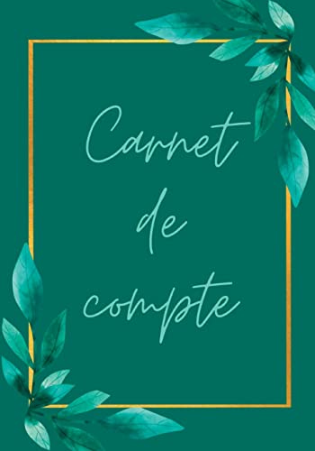 Carnet de compte à remplir: Gestion budgétaire, Cahier de suivi de budget familial - 1 an de gestion de compte à compléter