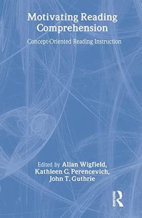 Motivating Reading Comprehension: Concept-Oriented Reading Instruction  book cover