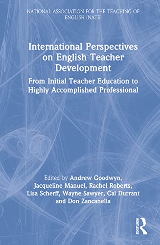 International Perspectives on English Teacher Development (National Association for the Teaching of English (NATE))