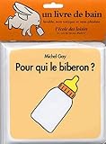 Pour qui le biberon ?