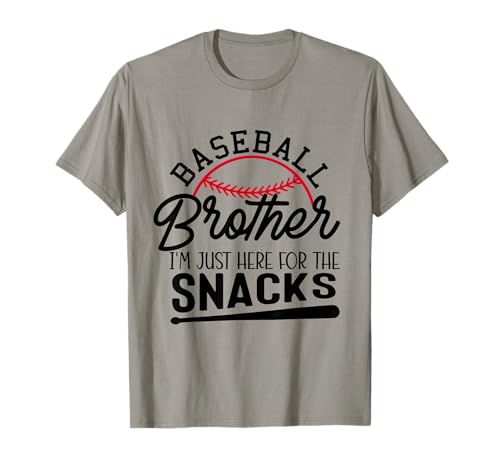 Baseball Brother I'm Just Here for the Snacks T-Shirt