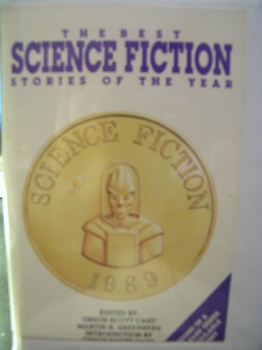 The Best Science Fiction Stories of the Year, 1989