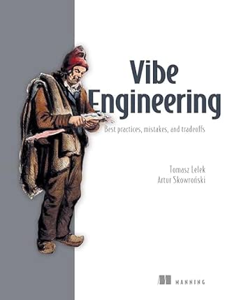 Vibe Engineering: Best Practices, Mistakes, and Tradeoffs-Wow! eBook