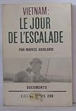 Vietnam: le jour de l'escalade