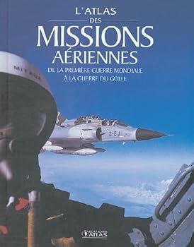 Hardcover L'atlas des missions aériennes (French Edition) [French] Book