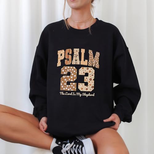 Psalm 23 Sweatshirt Fall Sweater Funny Thanksgiving Christian Sweatshirt Faith Shirt3