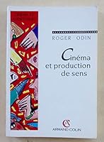 Cine´ma et production de sens (Collection "Cine´ma et audiovisuel") (French Edition) 2200372159 Book Cover
