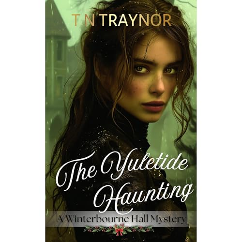 The Yuletide Haunting Audiolibro Por T N Traynor arte de portada