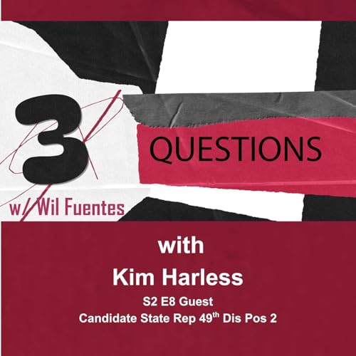 3 Questions with Wil Fuentes - Guest Kim Harless