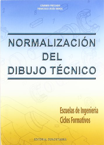 Portada de Normalizacion del Dibujo Tecnico: Escuelas de Ingenieria. Ciclos Forma